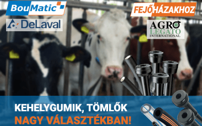 DeLaval és BouMatic kehelygumi és tömlő akció – korlátozott ideig!!!